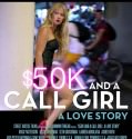 $50K And A Call Girl A Love Story 2014