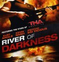 River of Darkness (2011)
