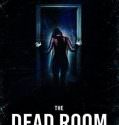 The Dead Room (2015)