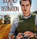 the journey is the destination (2016)