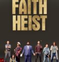 FAITH HEIST (2021)