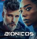 BIONIC (Bionicos) (2024)